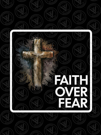 Faith Over Fear